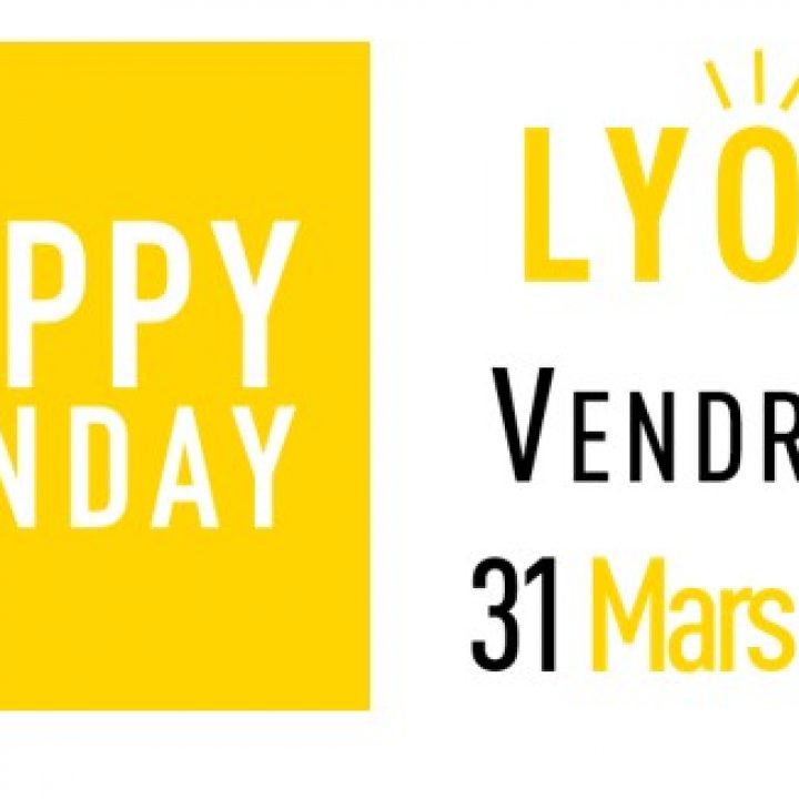 [Lyon] Lyonnaises, Lyonnais, on arrive!